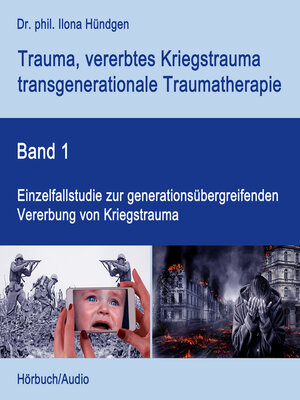 cover image of Einzelfallstudie zur generationsübergreifenden Vererbung von Kriegstrauma